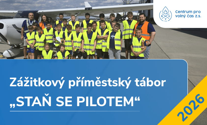Zážitkový příměstský tábor „STAŇ SE PILOTEM“ 2026 1
